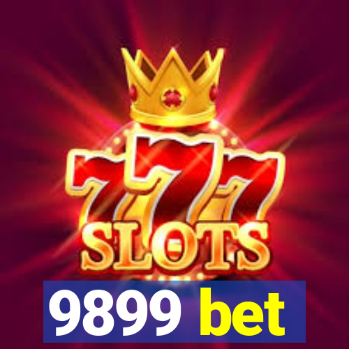 9899 bet